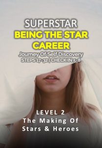 the making of stars and heroes, level 2